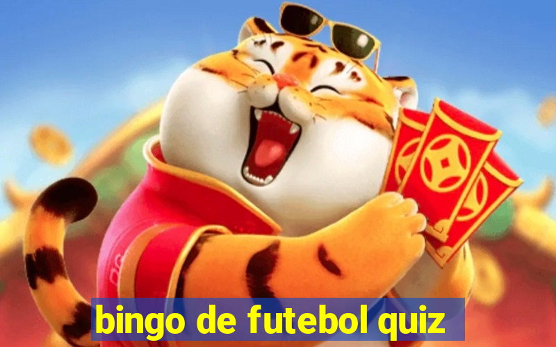 bingo de futebol quiz